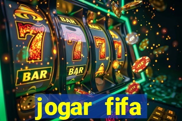 jogar fifa apostando dinheiro